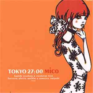 Mico - Tokyo 27:00 download free