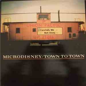 Microdisney - Town To Town download free