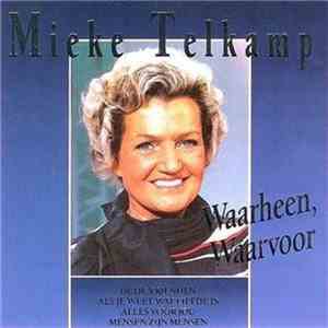 Mieke Telkamp - Waarheen, Waarvoor... download free