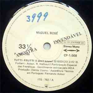 Miguel Bosé - Tutti-Frutti (I Don't Know) / You Can't Stay The Night download free
