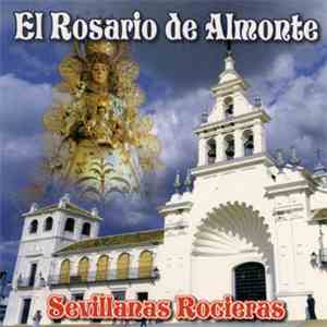 Miguel Suarez - El Rosario de Almonte : Sevillanas Rocieras download free
