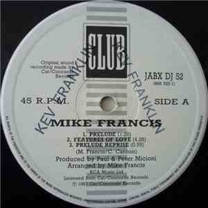 Mike Francis - Features Of Love download free