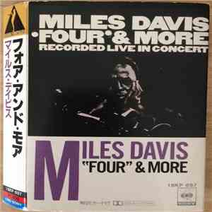 Miles Davis - 'Four' & More - Recorded Live In Concert download free
