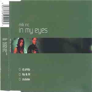 Milk Inc - In My Eyes download free