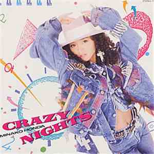 Minako Honda - Crazy Nights download free