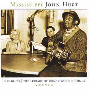 Mississippi John Hurt - D.C. Blues: The Library Of Congress Recordings, Volume 2 download free