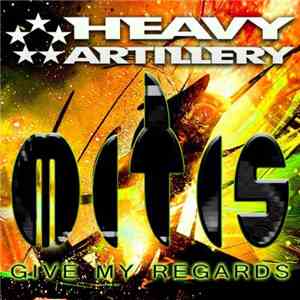Mitis - Give My Regards download free
