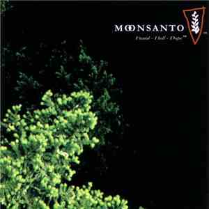 Moonsanto - Fraud - Hell - Dope download free