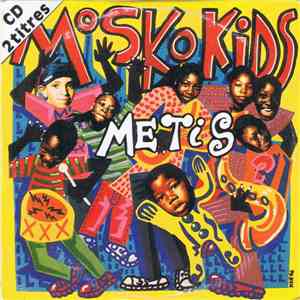 Moskokids - Metis download free