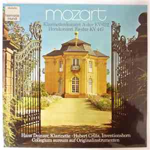 Mozart / Hans Deinzer, Hubert Crüts, Collegium Aureum Auf Originalinstrumenten - Klarinettenkonzert A-dur KV 622 / Hornkonzert Es-dur KV 447 download free