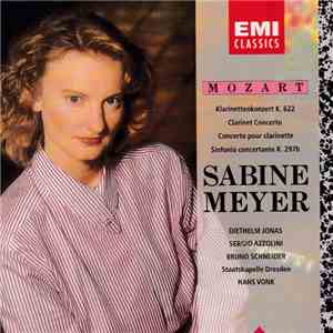 Mozart - Sabine Meyer, Diethelm Jonas, Sergio Azzolini, Bruno Schneider, Staatskapelle Dresden, Hans Vonk - Klarinettenkonzert K. 622, Sinfonia Concertante K. 257b download free