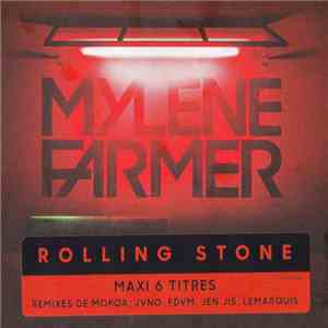 Mylene Farmer - Rolling Stone download free