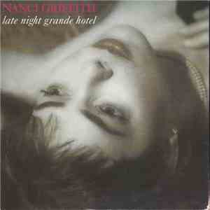 Nanci Griffith - Late Night Grande Hotel download free