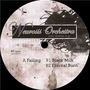 Neurosis Orchestra - Noir Desire E.P. download free