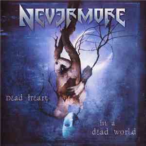 Nevermore - Dead Heart In A Dead World download free