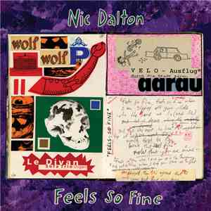 Nic Dalton - Feels So Fine / Under The Ground download free