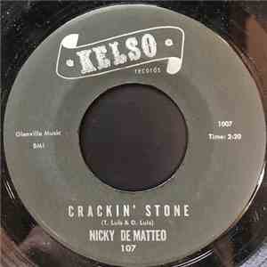 Nicky DeMatteo - Crackin' Stone / Caro Mio Ben download free