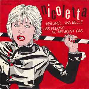 Nicoletta  - Naturel....Ma Belle download free