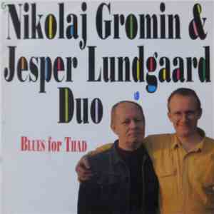 Nikolaj Gromin & Jesper Lundgaard Duo - Blues For Thad download free