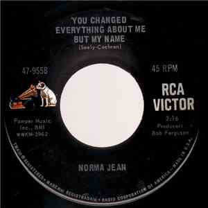 Norma Jean  - You Changed Everything About Me But My Name download free