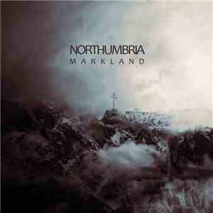 Northumbria - Markland download free