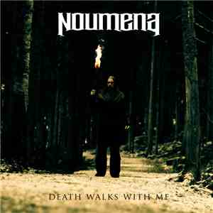 Noumena  - Death Walks With Me download free