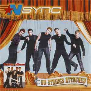 NSYNC - No Strings Attached (+ Bonus Album 'N Sync) download free