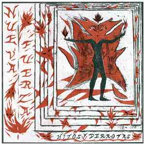 Nueva Fuerza - Hitos Y Derrotas download free