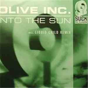 Olive Inc - Into The Sun download free