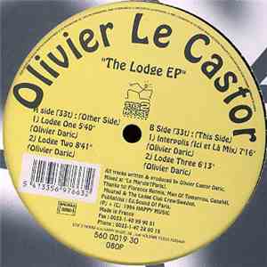 Olivier Le Castor - The Lodge EP download free