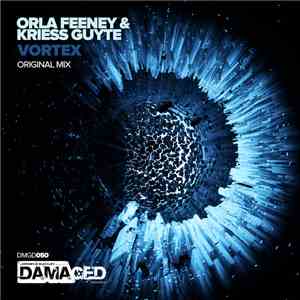 Orla Feeney & Kriess Guyte - Vortex download free