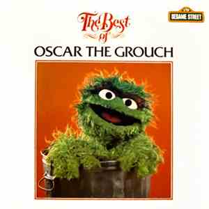 Oscar The Grouch - The Best Of Oscar The Grouch download free