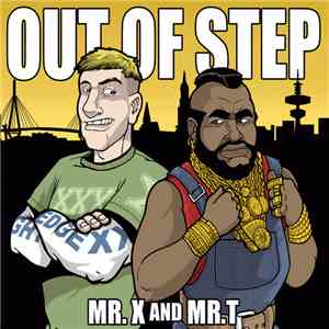 Out Of Step  - Mr. X And Mr. T download free