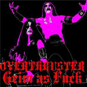 Overthruster - Grim As Fuck download free
