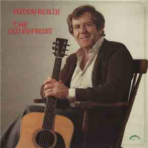 Paddy Reilly - The Old Refrain download free