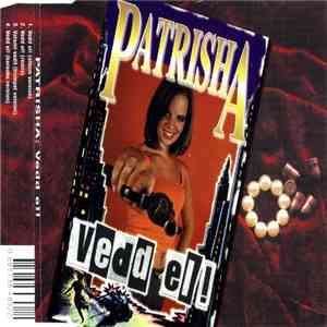 Patrisha - Vedd El! download free