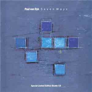 Paul van Dyk - Seven Ways (Special Limited Edition Double CD) download free