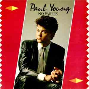 Paul Young - No Parlez download mp3 flac