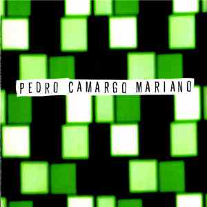 Pedro Camargo Mariano - Encontros download free