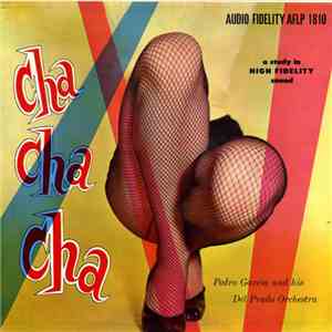 Pedro Garcia And His Del Prado Orchestra - Cha Cha Cha download free