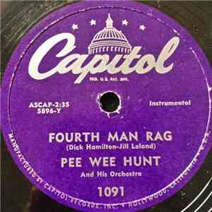 Pee Wee Hunt And His Orchestra - Fourth Man Rag / Yes, We Have No Bananas download free