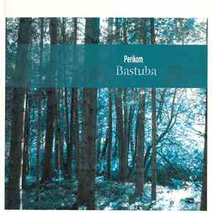 Perikom - Bastuba download free
