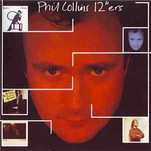 Phil Collins - 12"ers download free Phil Collins - 12"ers download mp3 flac