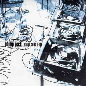 Philip Jeck - Vinyl Coda I-III download free