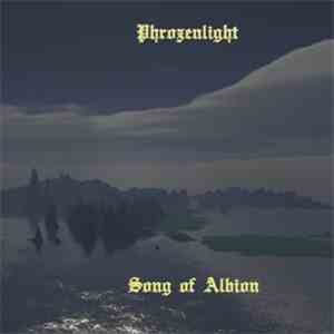 Phrozenlight - Song Of Albion download free