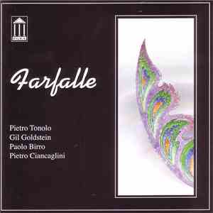 Pietro Tonolo, Gil Goldstein, Paolo Birro, Pietro Ciancaglini - Farfalle download free