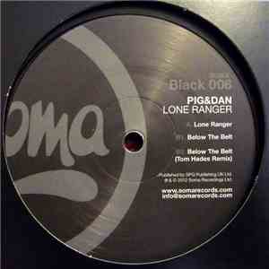 Pig & Dan - Lone Ranger download free
