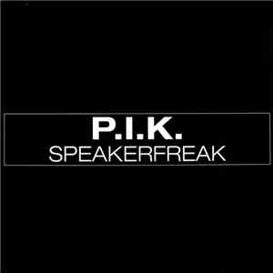 P.I.K. - Speakerfreak download free