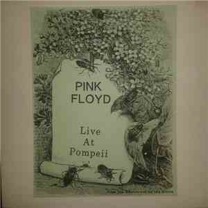 Pink Floyd - Live At Pompeii download free