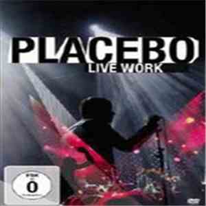 Placebo - Live Work download free
